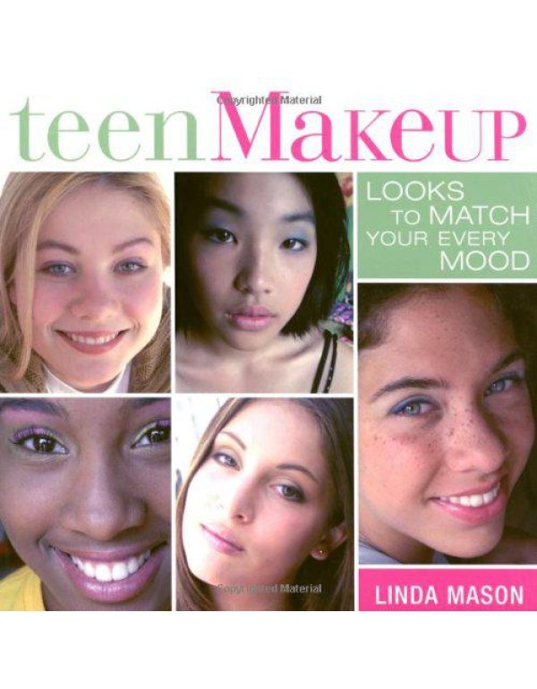 Teen Makeup: Looks to Match your Every Mood