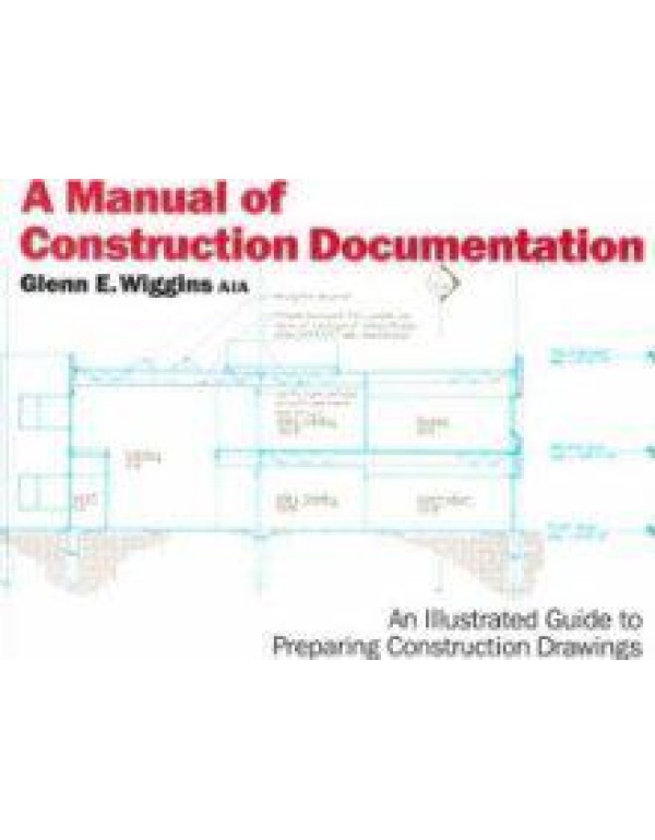 Manual of Construction Documentation