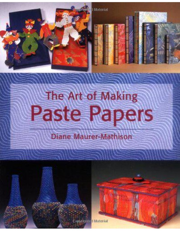 The Art of Making Paste Papers