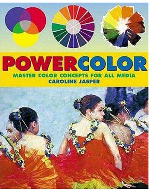 Powercolor: Master Color Concepts for All Media