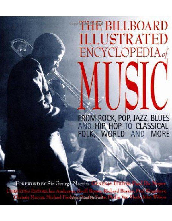 The Billboard Illustrated Encyclopedia of Music: F...