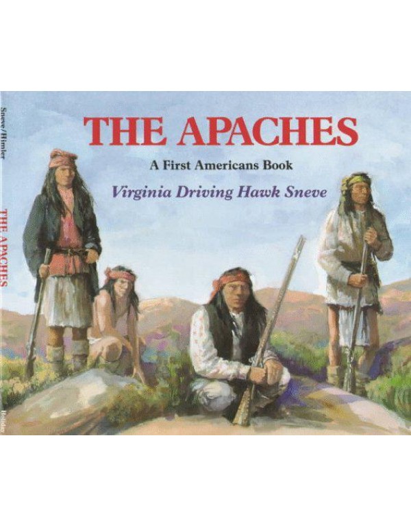 Apaches (First Americans Book)