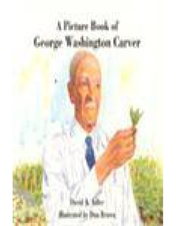 A Picture Book of George Washington Carver (Pictur...