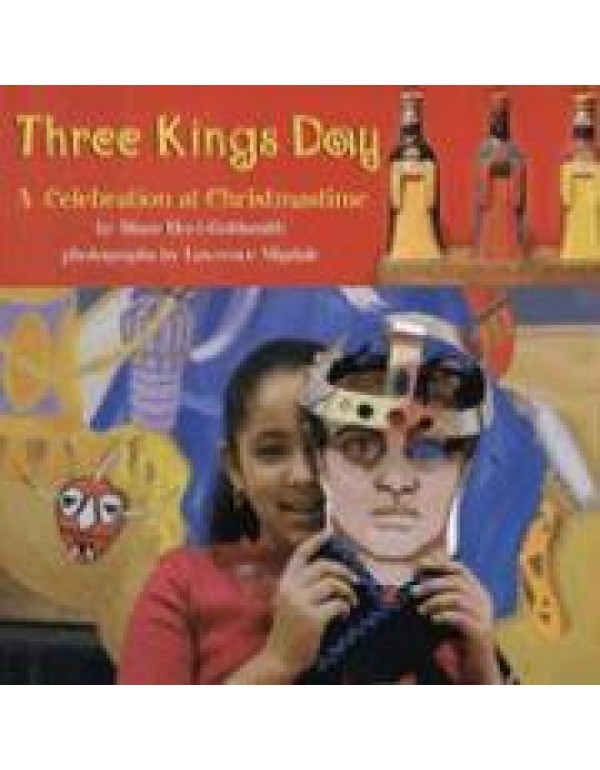 Three Kings Day: A Celebration at Christmastime