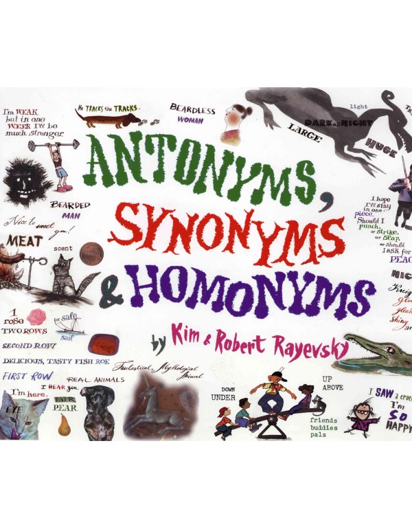 Antonyms, Synonyms & Homonyms