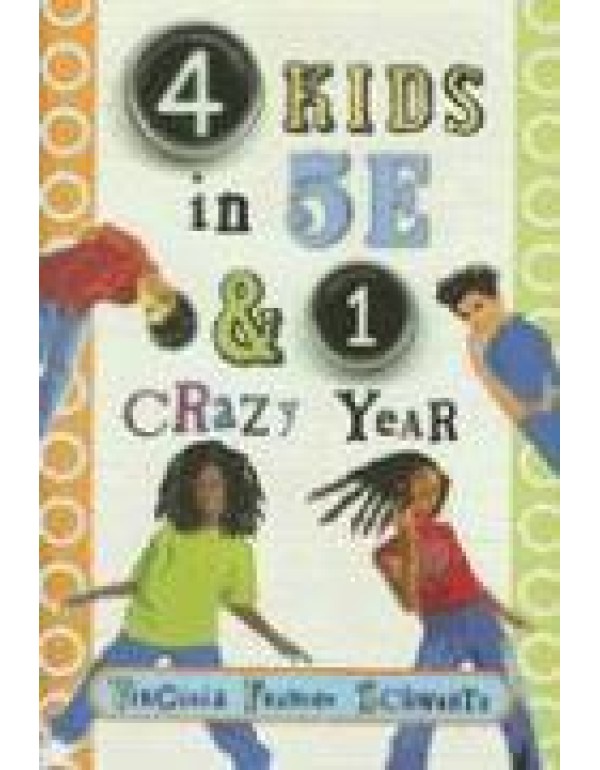 4 Kids in 5E & 1 Crazy Year