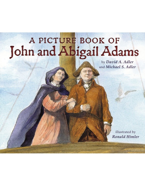 A Picture Book of John and Abigail Adams (Picture ...