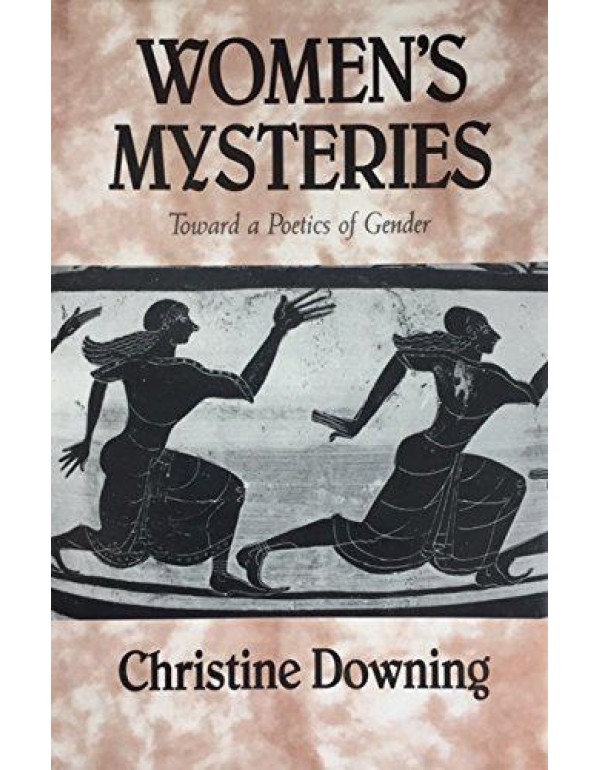 Women's Mysteries: Toward a Poetics of Gender