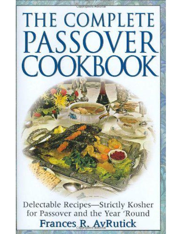 The Complete Passover Cookbook