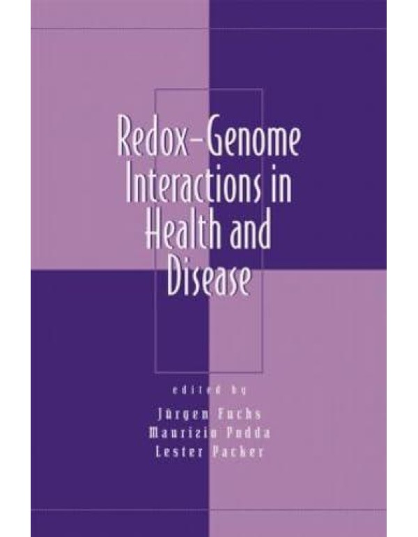 Redox-Genome Interactions in Health and Disease (O...