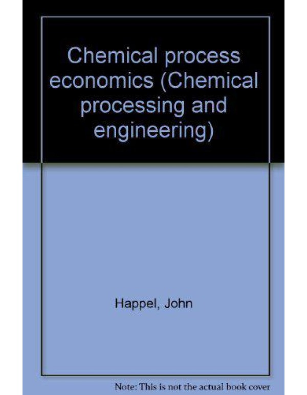 Chemical process economics (Chemical processing an...