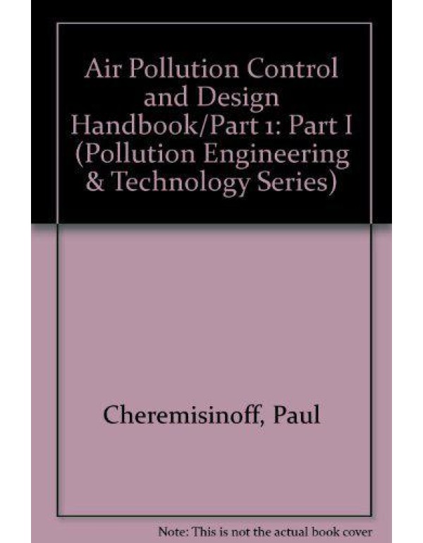 Air Pollution Control and Design Handbook/Part 1