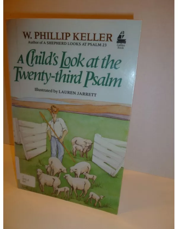 A Child's Look at the 23rd Psalm