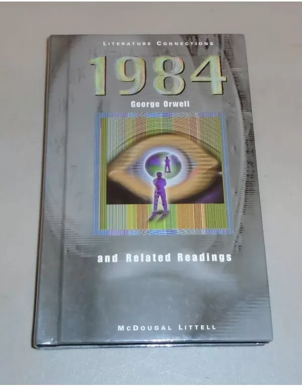 1984 and Related Readings (Literature Connections)