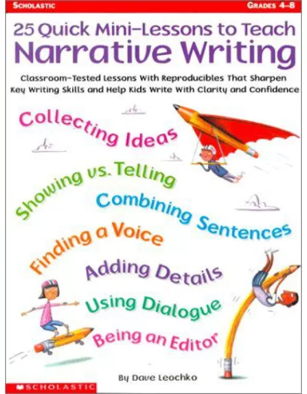 25 Quick Mini-Lessons To Teach Narrative Writing