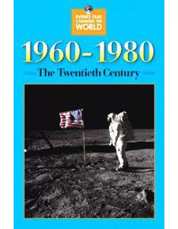 1960-1980 The Twentieth Century