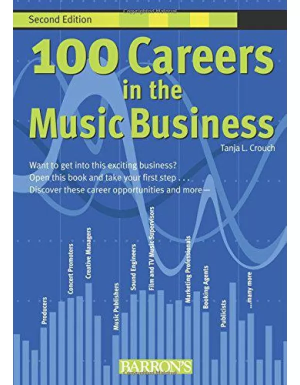 100 Careers in the Music Business