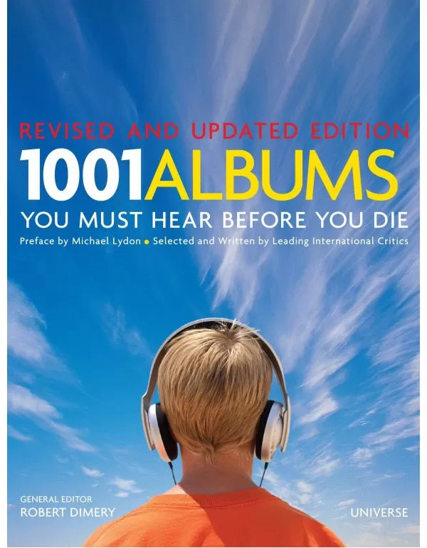 1001 Albums You Must Hear Before You Die: Revised ...