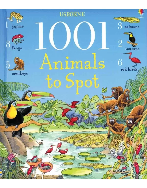 1001 Animals to Spot (1001 Things to Spot)