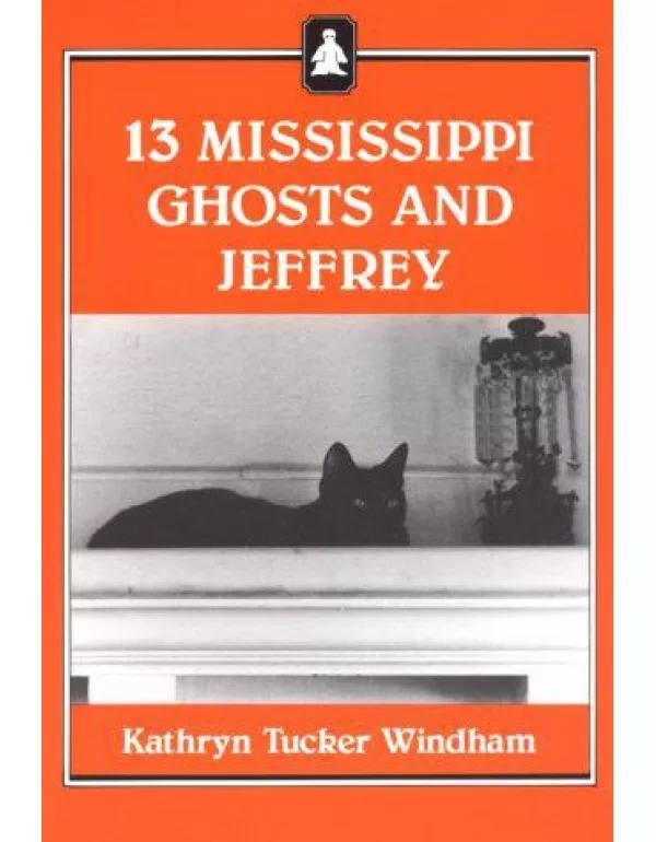 13 Mississippi Ghosts and Jeffrey