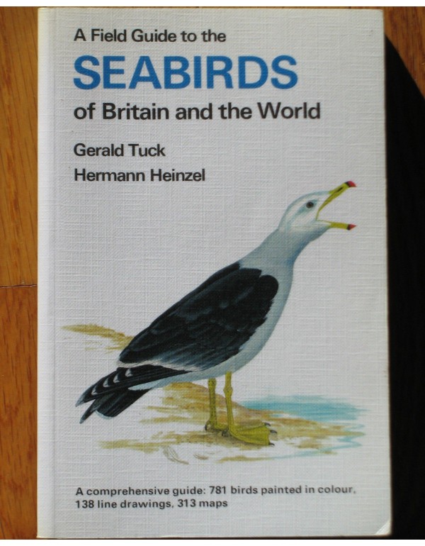 Field Guide to the Seabirds of Britain and the Wor...