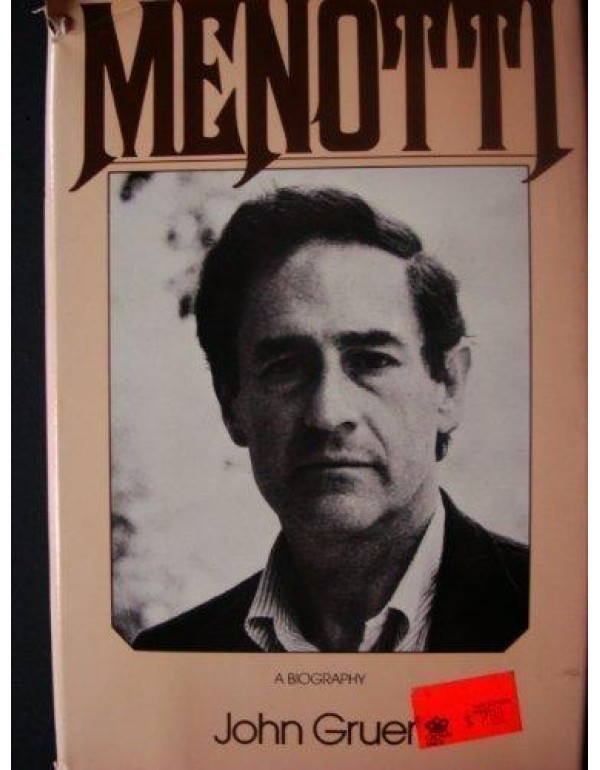 Menotti: A Biography