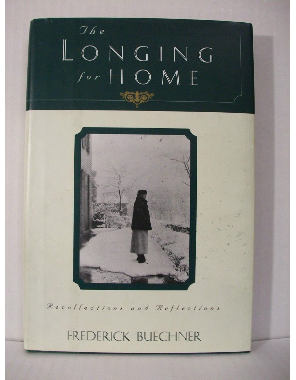 The Longing for Home: Recollections and Reflection...