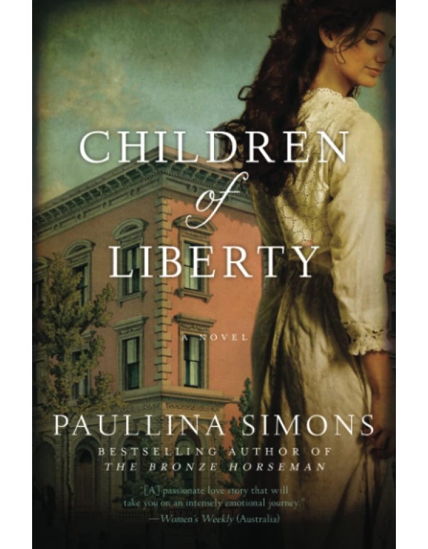 Children of Liberty: A Novel