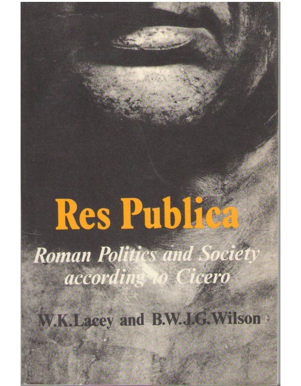 Res Publica: Roman Politics and Society According ...