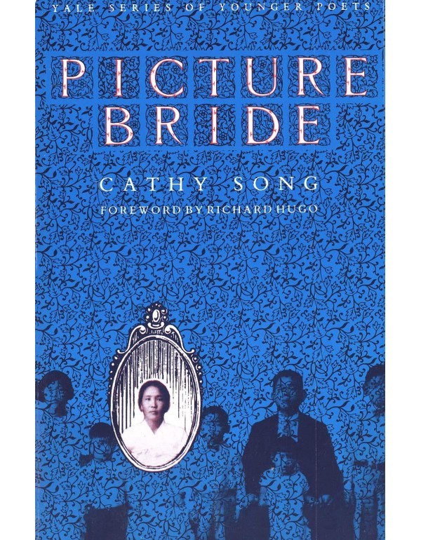 Picture Bride (Yale Series of Younger Poets)