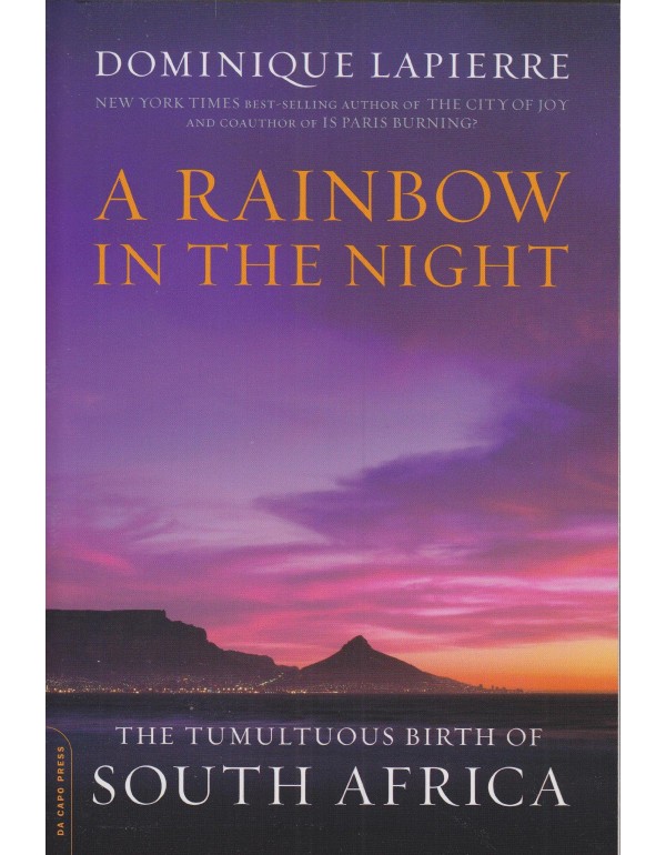 A Rainbow in the Night: The Tumultuous Birth of So...