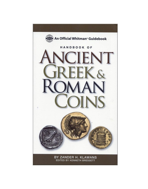 Handbook of Ancient Greek and Roman Coins: An Offi...