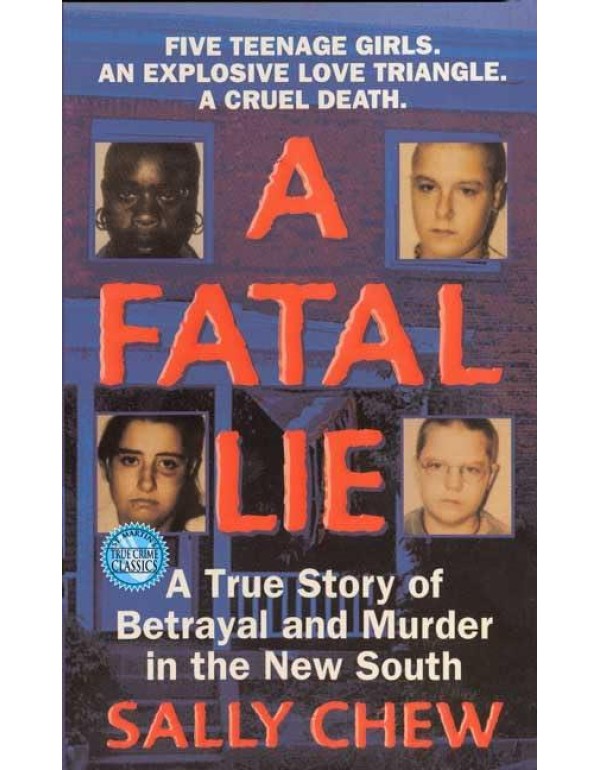 A Fatal Lie: A True Story of Betrayal and Murder i...