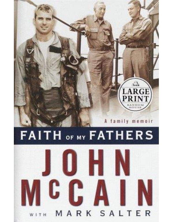 Faith of My Fathers (Random House Large Print)