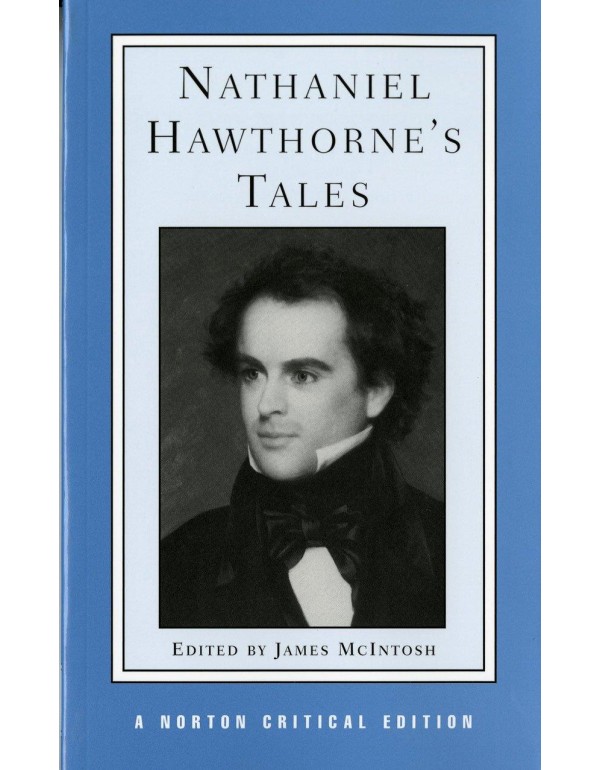 Nathaniel Hawthorne's Tales (Norton Critical Editi...