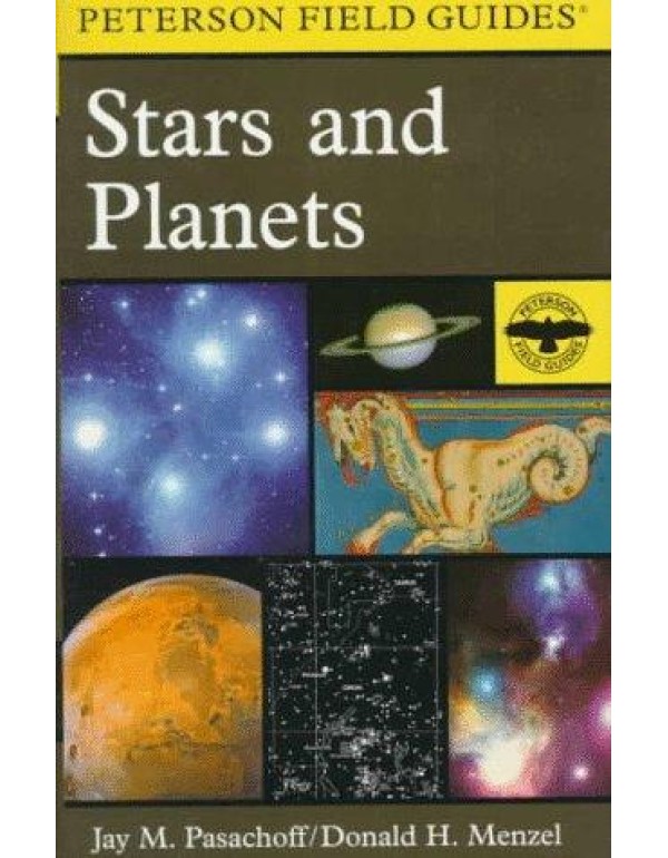 A Field Guide to the Stars and Planets (Peterson F...