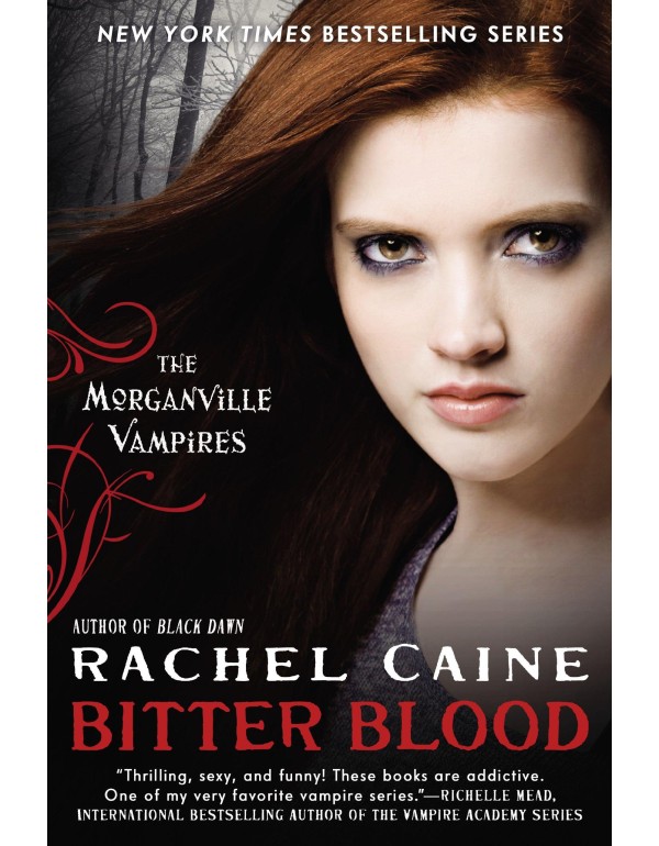 Bitter Blood (Morganville Vampires, Book 13)