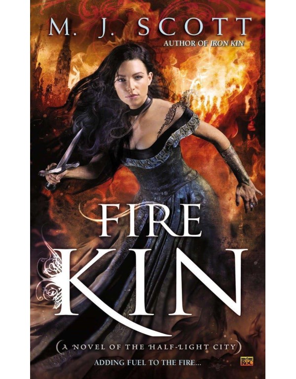 Fire Kin (Novel of the Half-Light City)