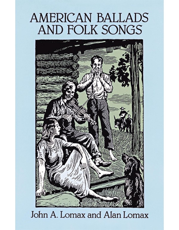 American Ballads and Folk Songs (Dover Books On Mu...