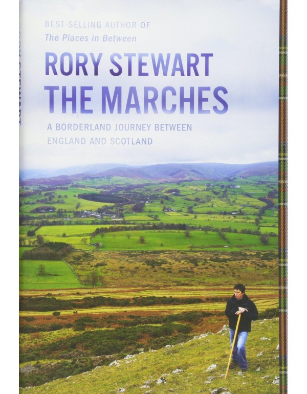 The Marches: A Borderland Journey between England ...