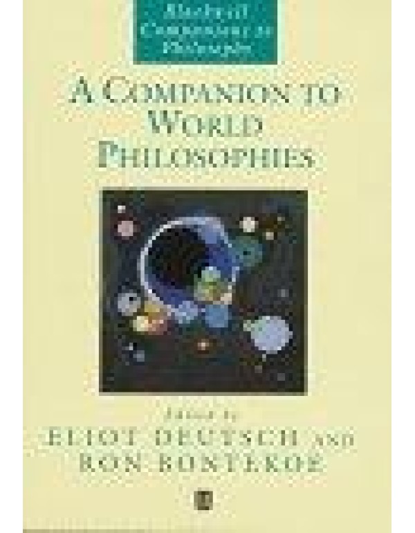 A Companion to World Philosophies (Blackwell Compa...