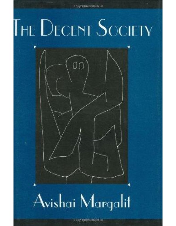 The Decent Society