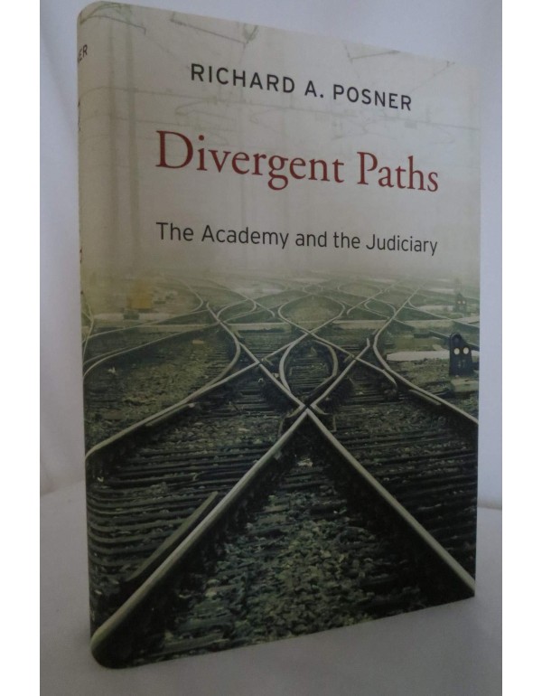 Divergent Paths: The Academy and the Judiciary