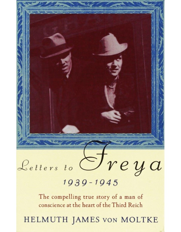 Letters to Freya: 1939-1945