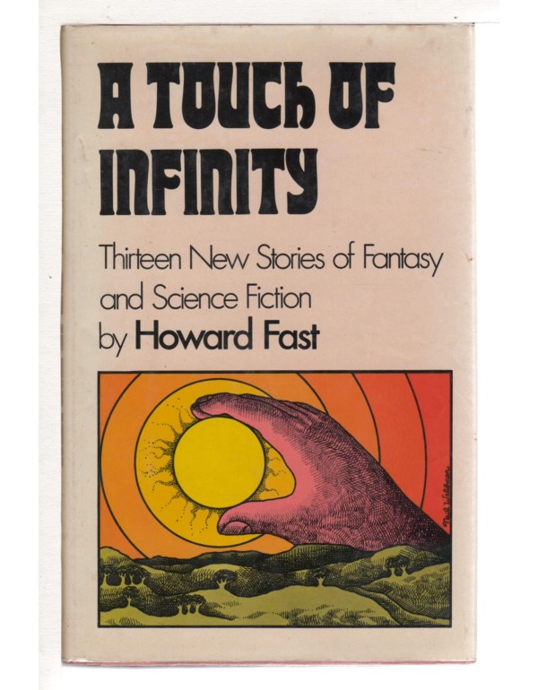 A Touch of Infinity, Thirteen New Stories of Fanta...