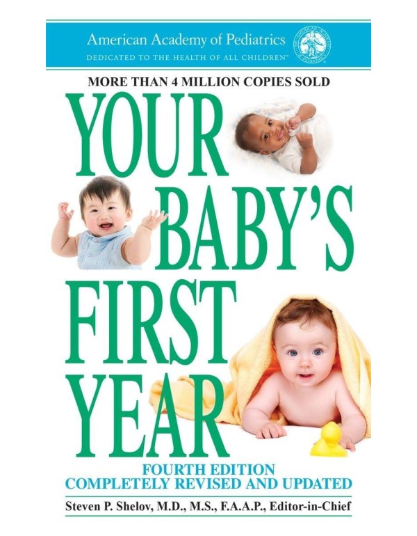 Your Baby's First Year: Fourth Edition