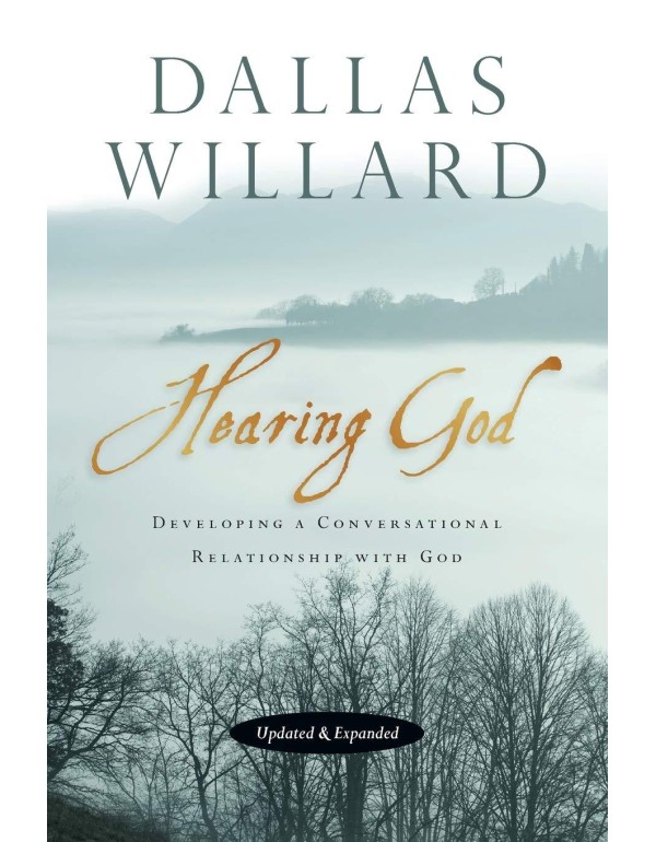 Hearing God: Developing a Conversational Relations...