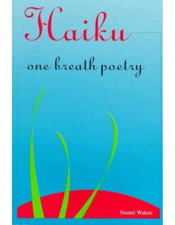 Haiku: One Breath Poetry