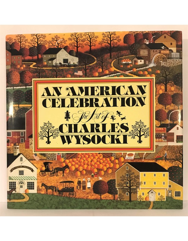 An American Celebration: The Art of Charles Wysock...