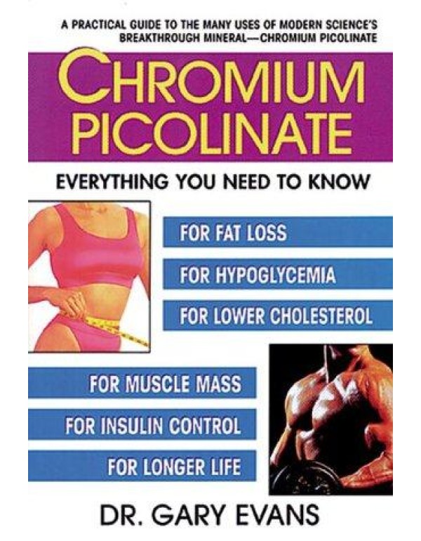 Chromium Picolinate: Everything You Need to Know